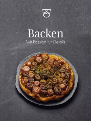 V-ZUG Rezeptbuch «Backen - Mit Passion für Details», Deutsch